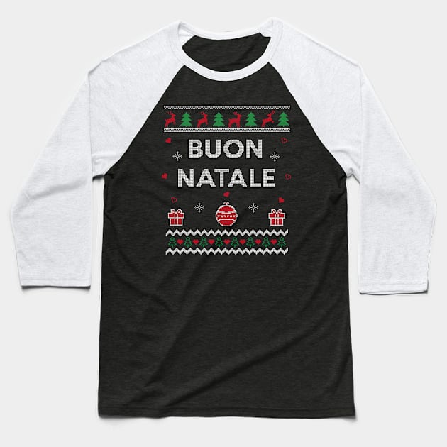 Merry Christmas Italian Ugly Christmas Gift Buon Natale Design Baseball T-Shirt by Dr_Squirrel